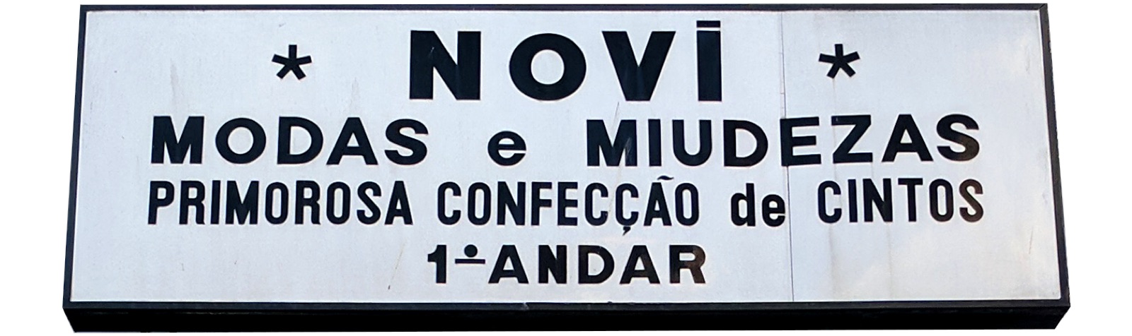 sign in Portuguese with miscellaneous letters